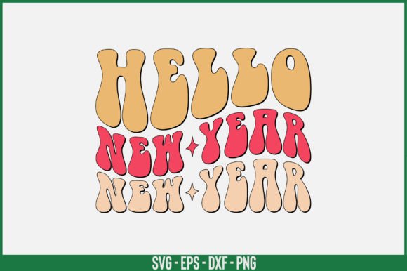 Hello New Year Retro Svg Design Review