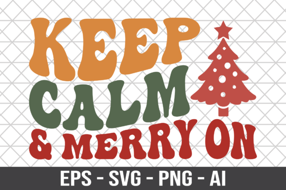 Keep Calm Merry on Retro SVG Review