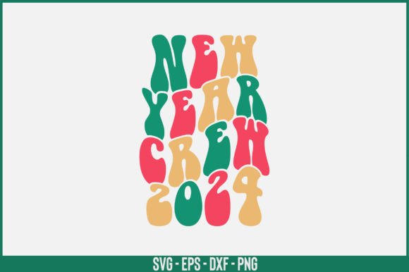 New Year Crew 2024 Retro Svg Design Review