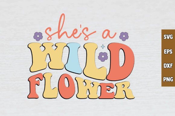 She s a Wild Flower RETRO SVG DESIGN Review