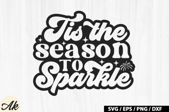 Tis the Season to Sparkle Retro SVG