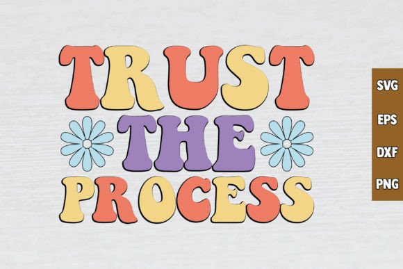 Trust the Process RETRO SVG DESIGN: A Designer's Review