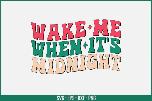 Wake Me when It s Midnight Retro Svg Review