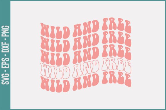 Wild and Free Retro Svg Design Review